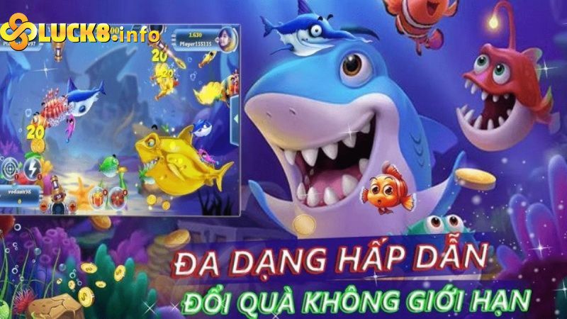 Chơi bắn cá online trên nhà cái Luck8