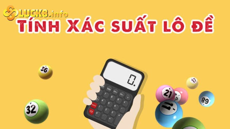 Thế nào được gọi là xác suất lô đề?